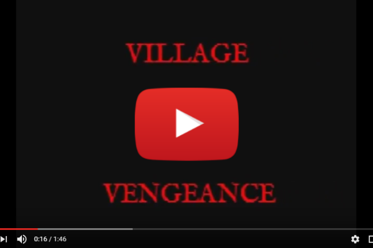 Village Vengeance Trailer